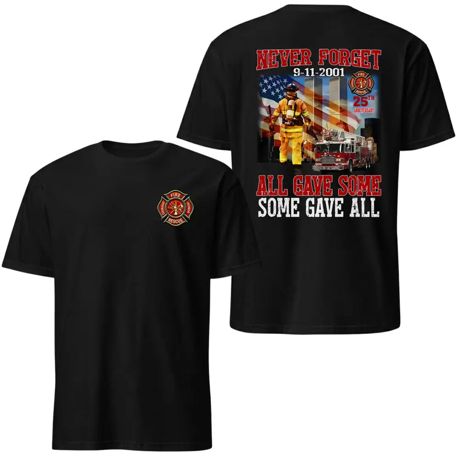 Never Forget 9/11 Firefighter Memorial Tee — unisex graphic t-shirt, printed to order