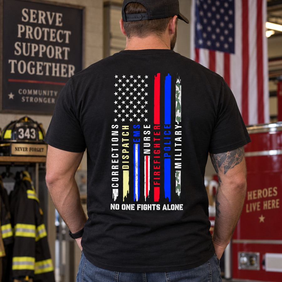 No One Fights Alone First Responders Tribute Shirt, Sweatshirt & Hoodie