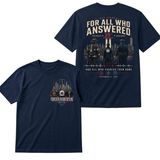 For All Who Answered 25th Anniversary Tee - September 11 2001 Never Forgotten