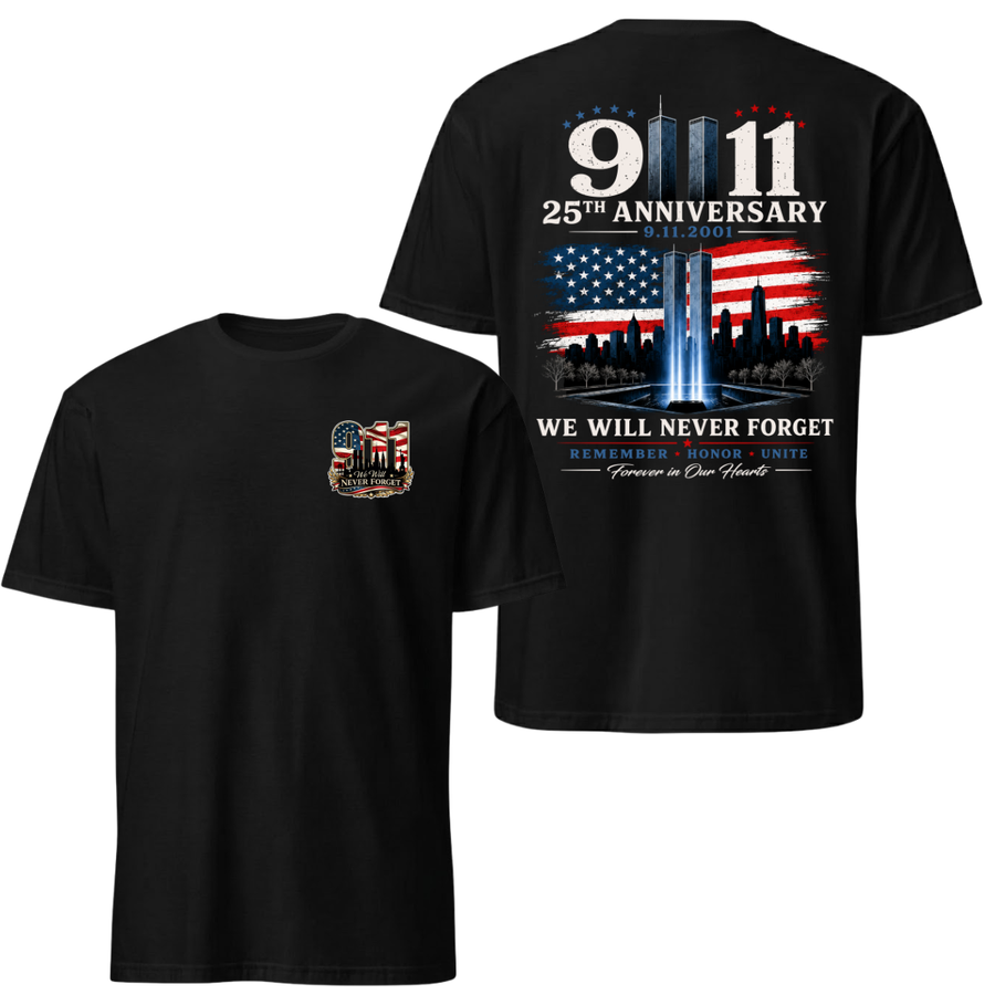 9/11 25th Anniversary Tee - We Will Never Forget 9.11.2001